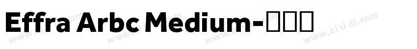 Effra Arbc Medium字体转换